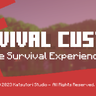 Survival Custom - Diferent Experience