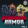 Possessed Armor Vol.1