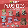 Nog’s Plushies [Valentines]